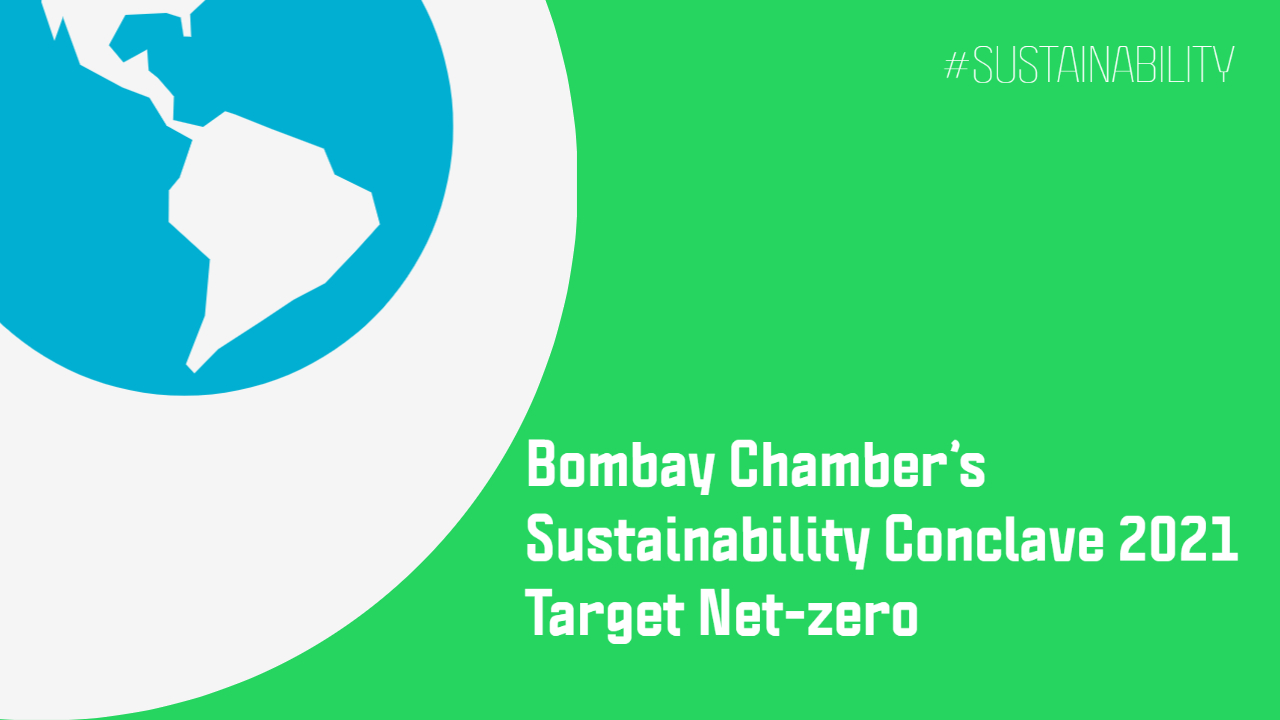 Bombay Chamber’s Sustainability Conclave 2021