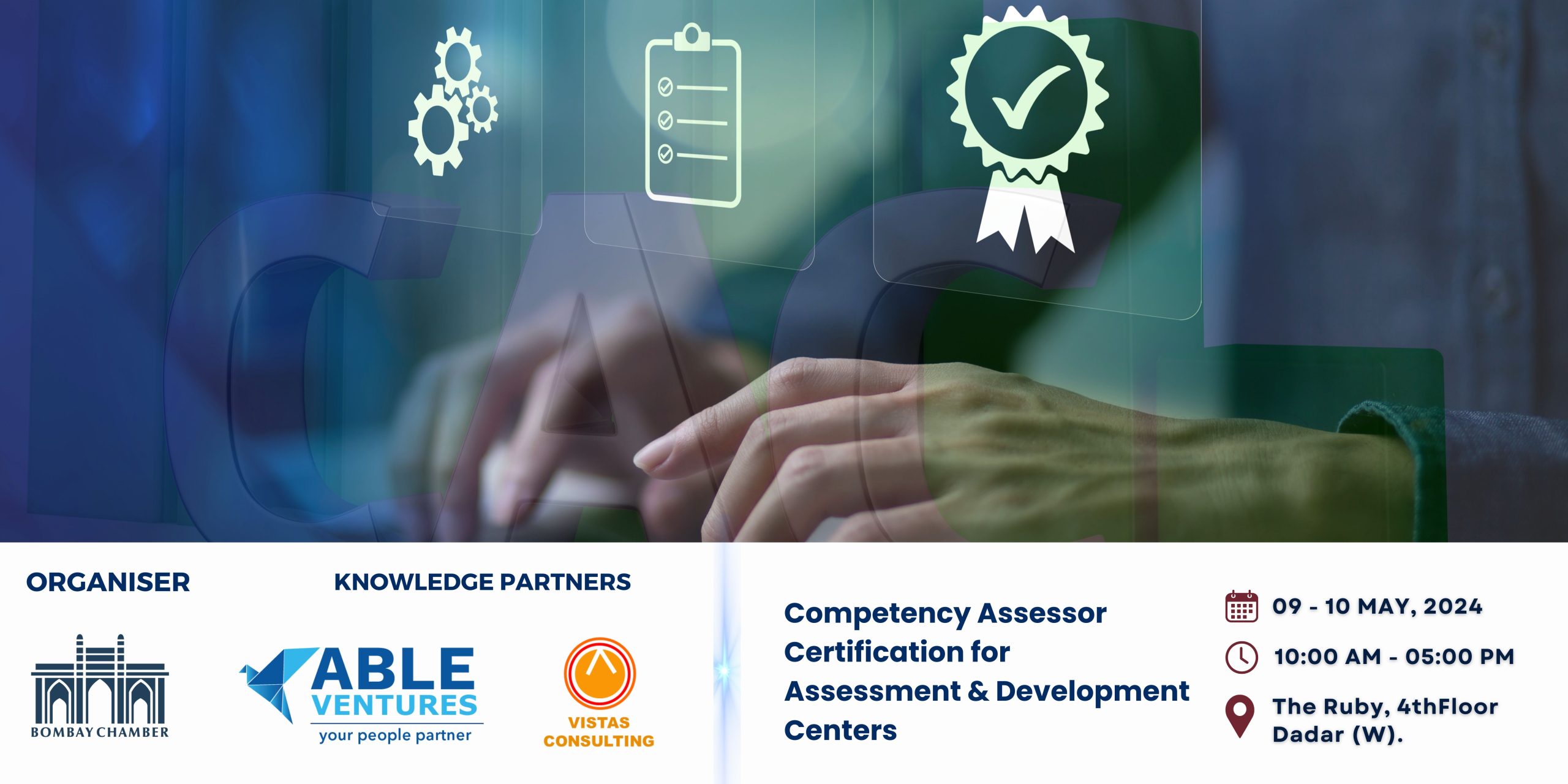 CAC Certification Program : Competency Assessor Certification for Assessment & Development Centres