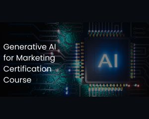 Generative AI for Marketing Certification Course