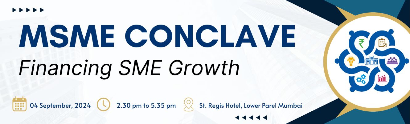 MSME Conclave : “Financing SME Growth”