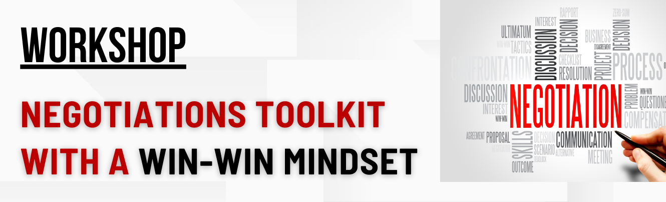 Workshop on Negotiation Skills toolkit with a Win-Win Mindset