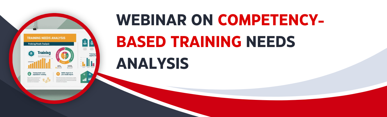 Webinar – Competency-Based Training Needs Analysis