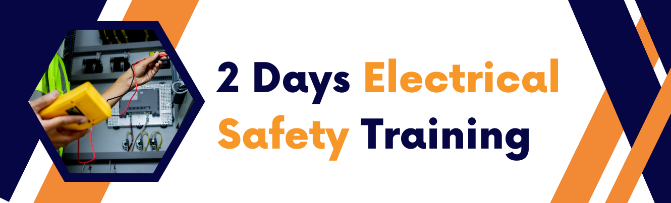 Workshop on 2 days Electrical Safety Training