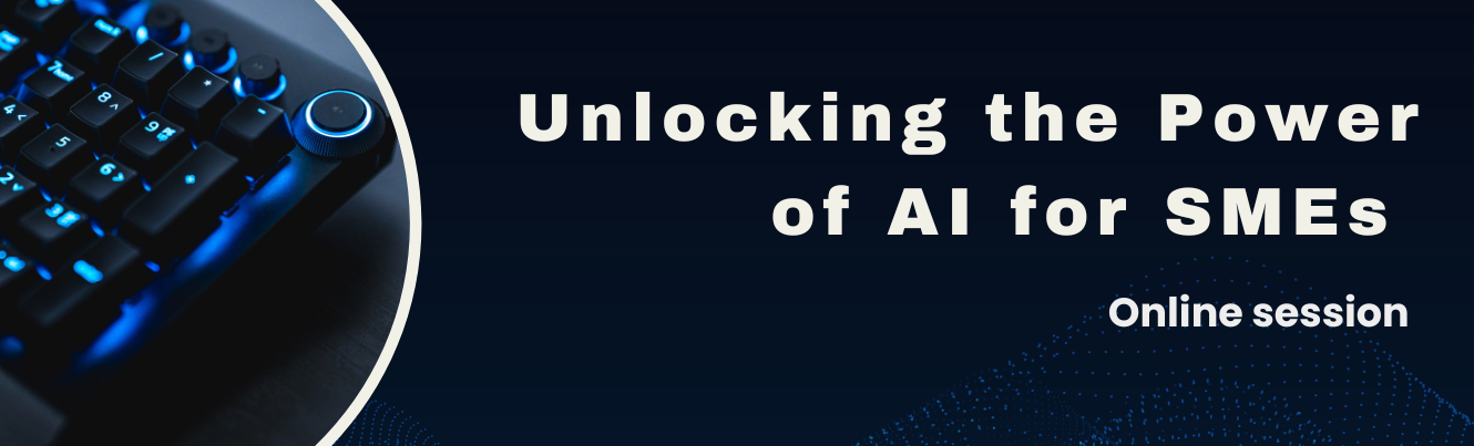 Unlocking the Power of AI for SMEs