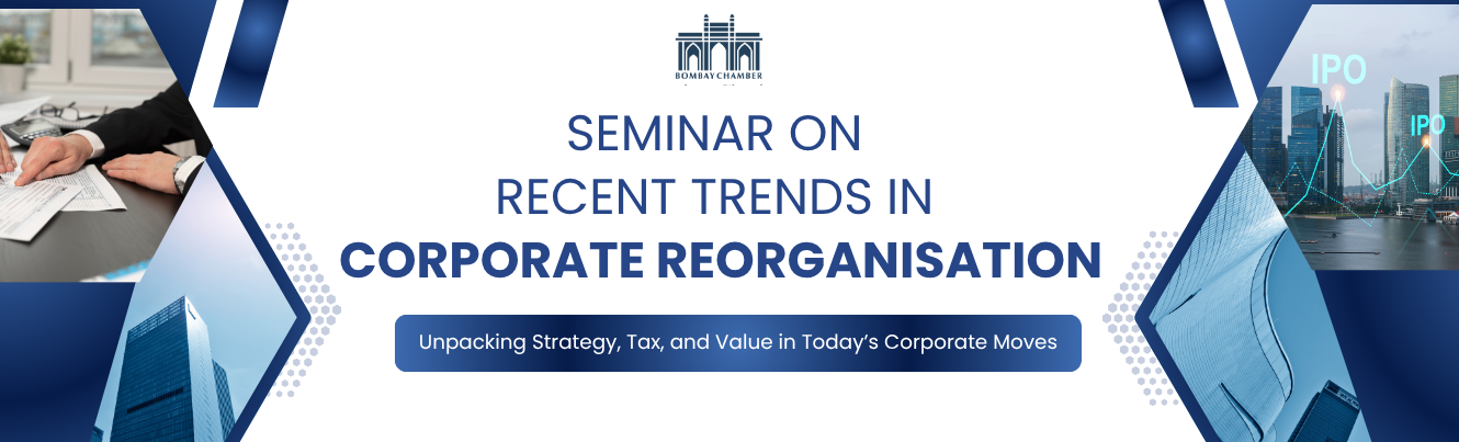 SEMINAR ON RECENT TRENDSINCORPORATE REORGANISATION
