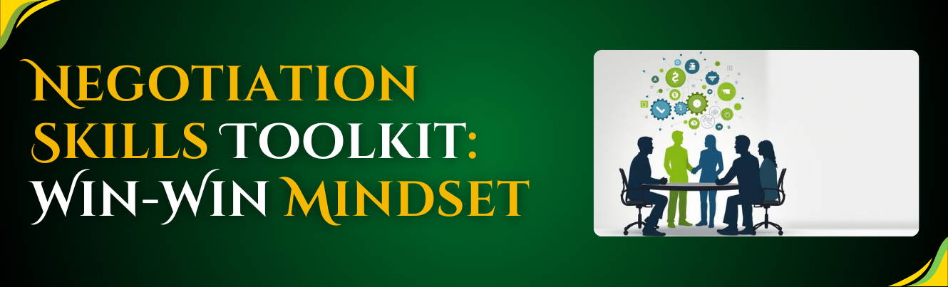 Workshop on Negotiation Skills Toolkit with a Win -Win Mindset