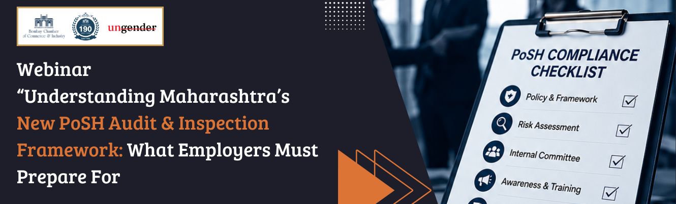 Webinar “Understanding Maharashtra’s New PoSH Audit & Inspection Framework: What Employers Must Prepare For”