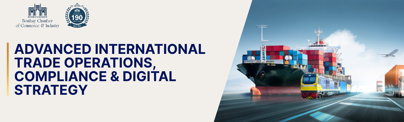 Batch 2 : Advanced International Trade Operations, Compliance & Digital Strategy Certification Course